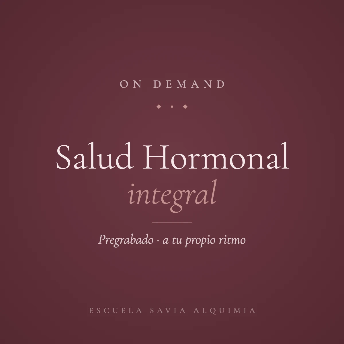 Formación Salud Hormonal – con un enfoque Biosófico